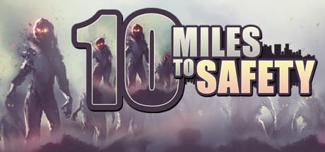 10 Miles To Safety media 1