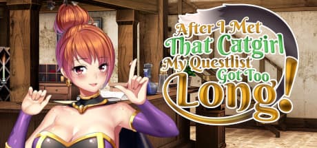 After I met that catgirl, my questlist got too long! media 1