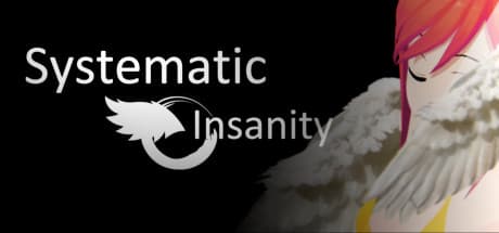 Systematic Insanity media 1