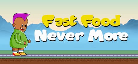 Fast Food Never More media 1