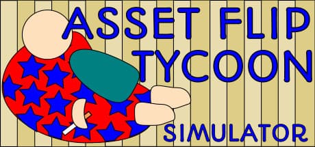 Asset Flip Tycoon Simulator media 1