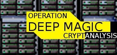 Operation Deep Magic: Cryptanalysis media 1