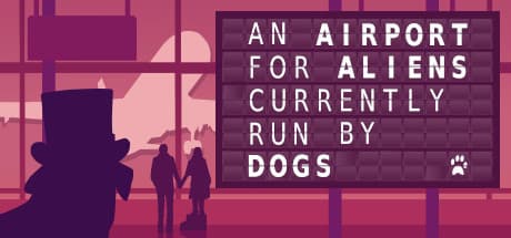 An Airport for Aliens Currently Run by Dogs media 1