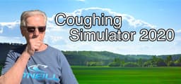 Coughing Simulator 2020: Covid-19 Edition