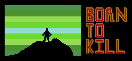 Born to Kill media 1
