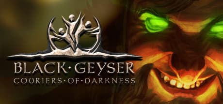 Black Geyser: Couriers of Darkness media 1