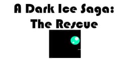 A Dark Ice Saga: The Rescue