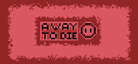A Way To Die media 1