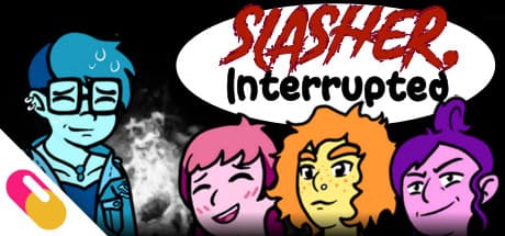10mg: SLASHER, Interrupted media 1