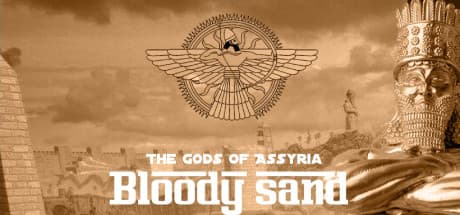 Bloody Sand : The Gods Of Assyria media 1