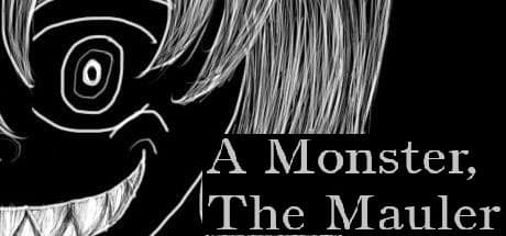 A Monster, The Mauler media 1