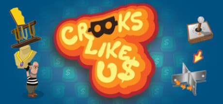Crooks Like Us media 1