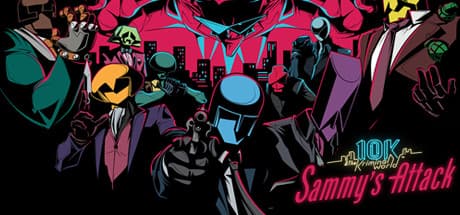 10K & The Kriminal World - Sammy's Attack media 1