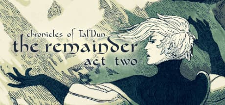 Chronicles of Tal'Dun: The Remainder - Act 2 media 1