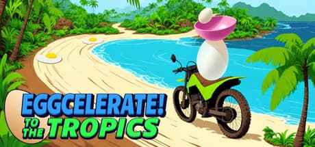 Eggcelerate! to the Tropics media 1