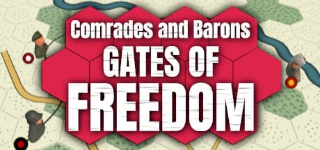 Comrades and Barons: Gates of Freedom media 1
