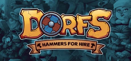 Dorfs: Hammers for Hire media 1
