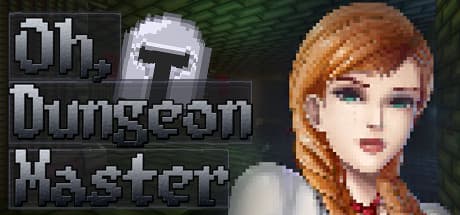 Oh, Dungeon Master media 1