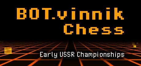BOT.vinnik Chess: Early USSR Championships media 1