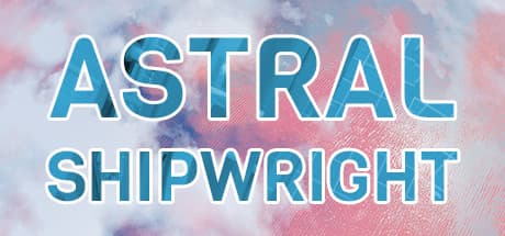 Astral Shipwright media 1