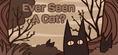 Ever Seen A Cat? media 1
