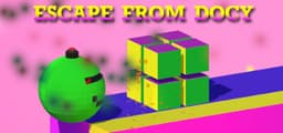 ESCAPE FROM DOCY