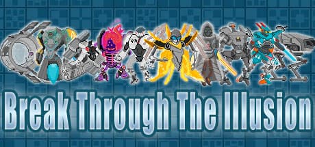 Break Through The Illusion media 1