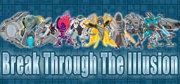 Break Through The Illusion