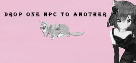 Drop one NPC to another media 1