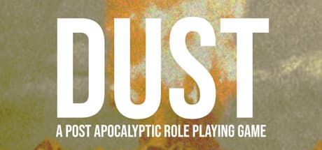 DUST - A Post Apocalyptic RPG media 1
