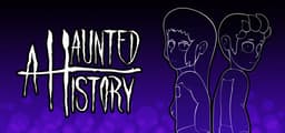 A HAUNTED HISTORY