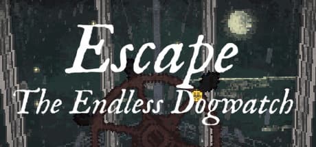 Escape: The Endless Dogwatch media 1