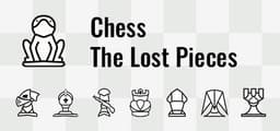 Chess: The Lost Pieces