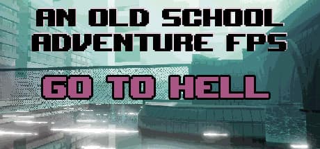 An old school adventure FPS - Go To Hell media 1
