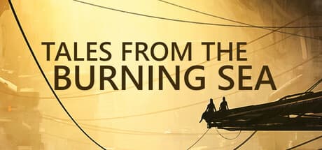 Tales From The Burning Sea media 1