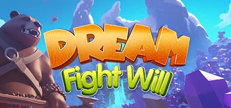 Dream Fight Will media 1