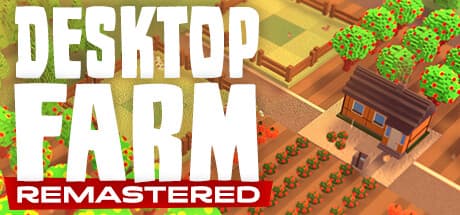 Desktop Farm Remastered media 1