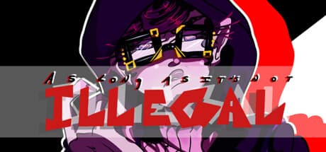 As Long As It's Not Illegal: Act I media 1