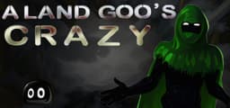 a land Goo's crazy