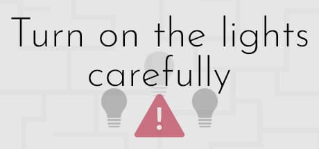 Turn on the lights carefully media 1