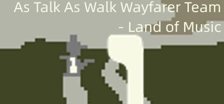 As Talk As Walk Wayfarer Team - Land of Music media 1