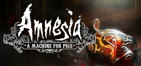 Amnesia: A Machine for Pigs media 1