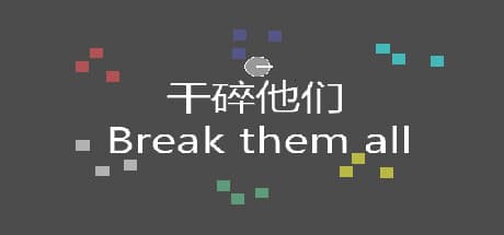 Break them all media 1