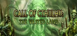 Call of Cthulhu: The Wasted Land