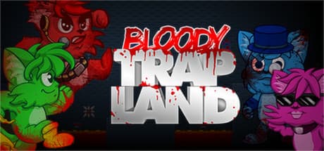 Bloody Trapland media 1
