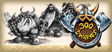 300 Dwarves media 1