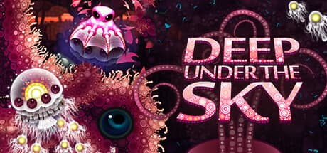 Deep Under the Sky media 1