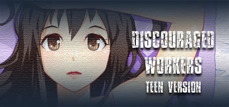 Discouraged Workers TEEN media 1