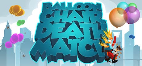 Balloon Chair Death Match media 1