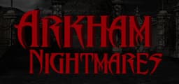 Arkham Nightmares